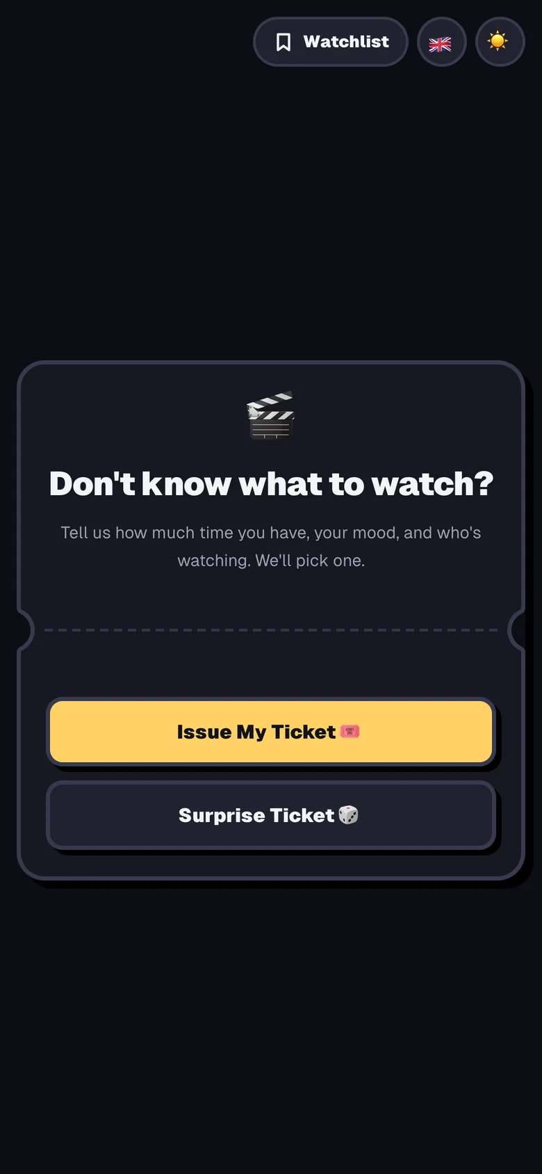 Landing ticket asking: Don't know what to watch?