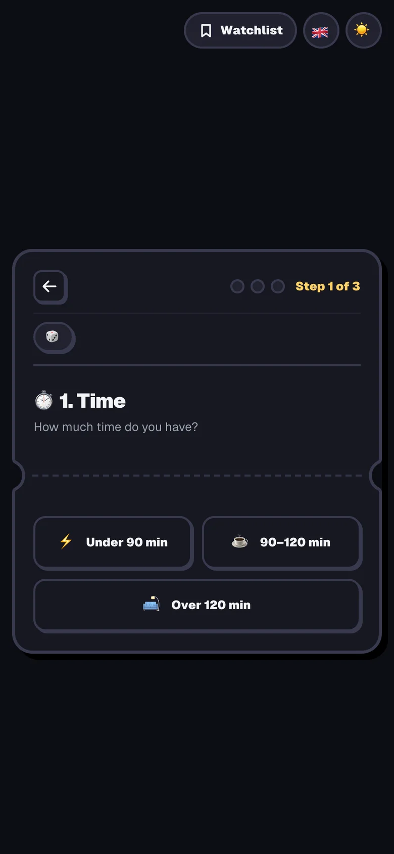 Step 1: how much time do you have